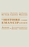 Laurence de Cock et Mathilde Larrère - L'Histoire comme émancipation.