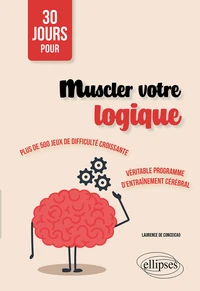 Muscler votre logique