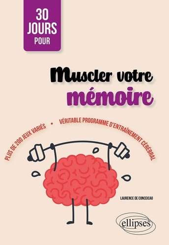 Muscler votre mémoire