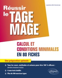 Laurence de Conceicao - Réussir le TAGE MAGE - Calcul et Conditions Minimales en 80 fiches.