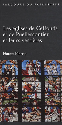 Laurence de Finance - Les églises de Ceffonds et de Puellemontier et leurs verrières.