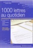 Laurence de Percin et Isabelle Gallay - 1000 lettres au quotidien.