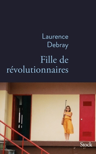 Fille de révolutionnaires - Occasion