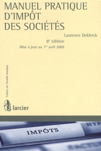 Laurence Deklerck - Manuel pratique d'impôt des sociétés.