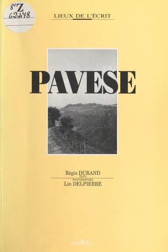 Laurence Delpierre et Richard Durand - Cesare Pavese.