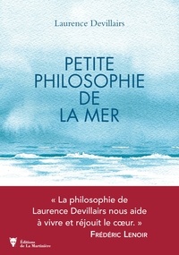 Laurence Devillairs et Viviane Vagh - Petite philosophie de la Mer.