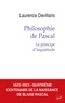 Laurence Devillairs - Philosophie de Pascal - Le principe d'inquiétude.