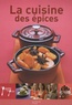 Laurence Du Tilly - La cuisine des épices.