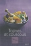 Laurence Du Tilly - Tajines et couscous.