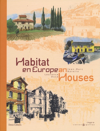 Laurence Duca et Jean-Marc Navello - Habitat en Europe - Edition bilingue français-anglais.