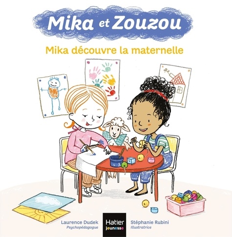 Mika et Zouzou  Mika découvre la maternelle