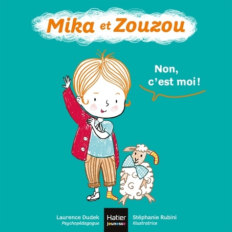 Mika et Zouzou - Non c'est moi ! 0/3 ans