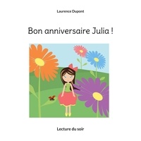 Laurence Dupont - Bon anniversaire Julia !.