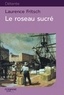 Laurence E. Fritsch - Le roseau sucré.