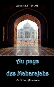 Au pays des Maharajahs