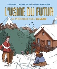 Laurence Ferrari et Joël Duflot - L'usine du futur.