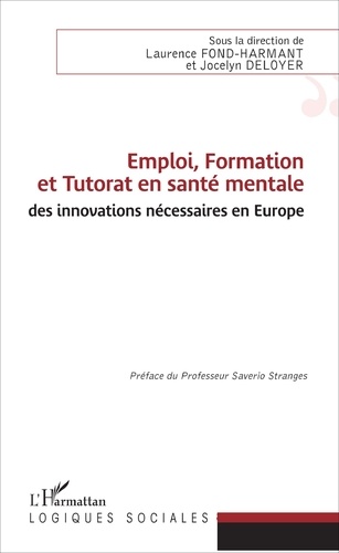 Emploi, formation et tutorat en santé mentale : des innovations nécessaires en Europe