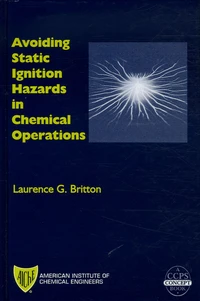 Avoiding Static Ignition Hazards in Chemical Operations
