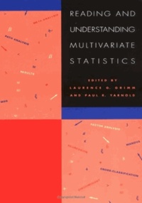Laurence G. Grimm - Reading and understanding multivariate statistics.