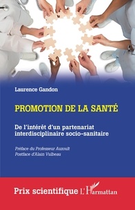 Téléchargements pdf ebook gratuits Promotion de la santé  - De l'intérêt d'un partenariat interdisciplinaire socio-sanitaire in French 9782140309571