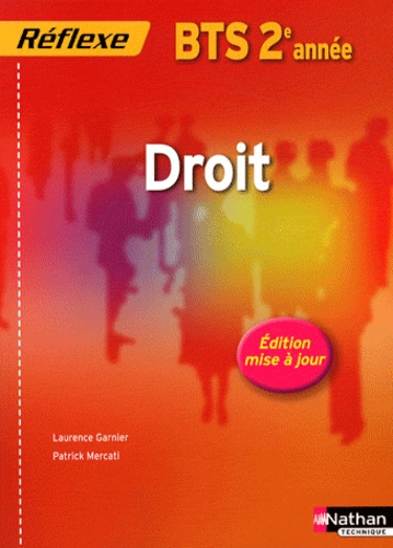 Laurence Garnier et Patrick Mercati - Droit - BTS 2e année.