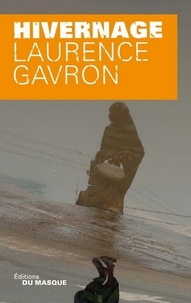 Laurence Gavron - Hivernage.