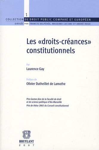 Laurence Gay - Les droits-créances constitutionnels.