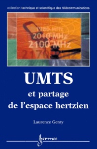 Laurence Genty - Umts Et Partage De L'Espace Hertzien.