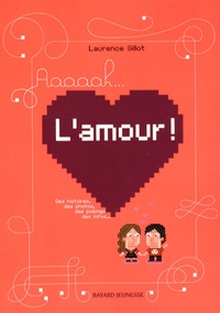 Laurence Gillot - Aaaaah... L'amour !.