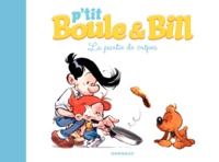 Laurence Gillot et José Luis Munuera - P'tit Boule & Bill Tome 1 : La partie de crêpes.
