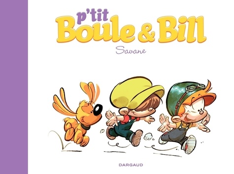 P'tit Boule & Bill Tome 3 Cabanes