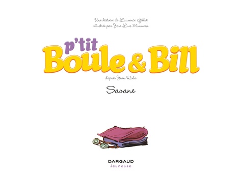 P'tit Boule & Bill Tome 4 Savane