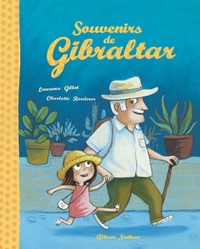 Laurence Gillot et Charlotte Roederer - Souvenirs de Gibraltar.