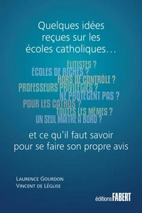 Quelques idées reçues sur les écoles catholiques