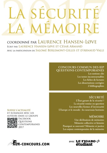 Laurence Hansen-Love et César Armand - Sciences Po, questions contemporaines - La sécurité, la mémoire.