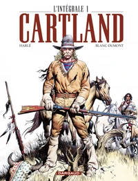 Cartland, l'intégrale Tome 1