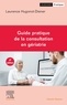 Laurence Hugonot-Diener - Guide pratique de la consultation en gériatrie.