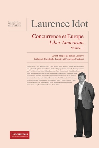 Laurence Idot - Concurrence et Europe - Liber Amicorum Volume 2.