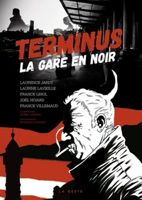 Terminus, la gare en noir