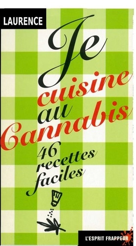  Laurence - Je Cuisine Au Cannabis.