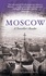 Moscow. A Traveller's Reader