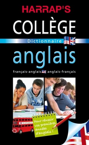 Laurence Larroche et Natalie Pomier - Dictionnaire Harrap's Collège anglais - Français-anglais, anglais-français.