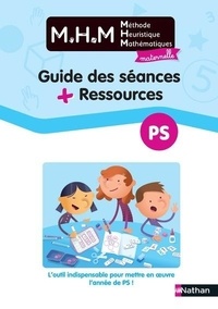 Laurence Le Corf - Méthode Heuristique Mathématiques maternelle PS - Guide des séances + Ressources.
