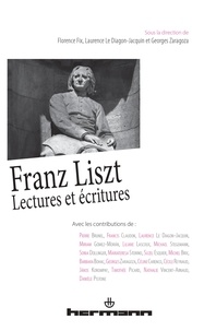Laurence Le Diagon-Jacquin - Franz Liszt, lectures et écritures.