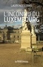 Laurence Lebas - L'inconnu du Luxembourg.