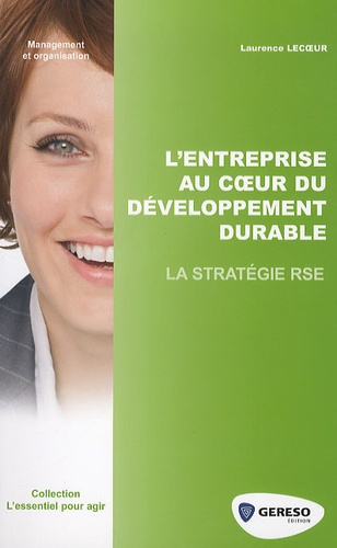 Laurence Lecoeur - L'entreprise au coeur du développement durable.