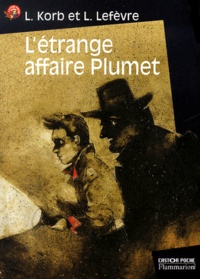 Laurence Lefèvre et Liliane Korb - L'Etrange Affaire Plumet.