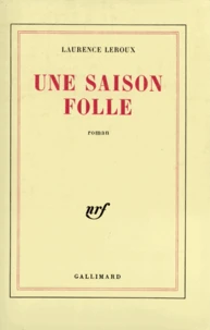 Une saison folle