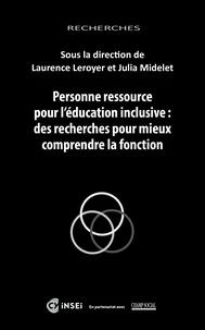 Personne ressource pour l'éducation inclusive : des recherches pour mieux comprendre la fonction