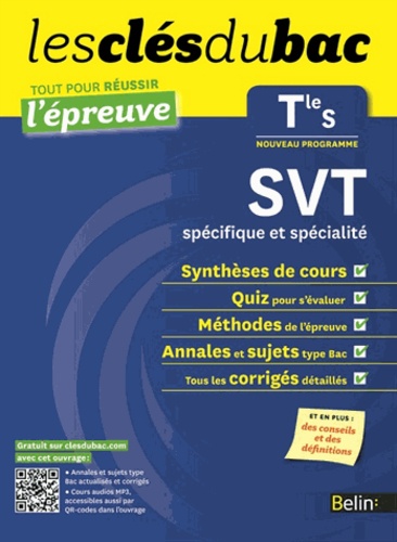 Laurence Lossouarn et Marie Defour - Clés du Bac - SVT Tle S spécifique et spécialité - Réussir l'examen.
